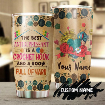Custom Gift For Her Crochet The Best Antidepressant Personalized Tumbler Crochet Knitting Tumbler Special Birthday Gift Present For Crocheter - Thegiftio UK