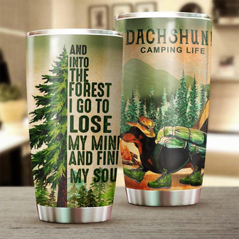 Dachshund Camping Life Into The Forest Tumbler Gift For Dachshund Dad Dachshund Mom Gift For Dachshund Lover Dog Lover Gift - Thegiftio UK