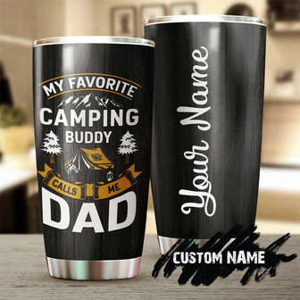 Dad My Favorite Camping Buddies Call Me Dad Personalized Tumblerbirthday Gift Christmas Gift Father'S Day Gift For Father From Daughter Son - Thegiftio UK