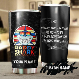 Daddy Father Shark Funny Personalized Tumblerbirthday Gift Christmas Gift Father'S Day Gift For Father Dad From Son Daughter - Thegiftio