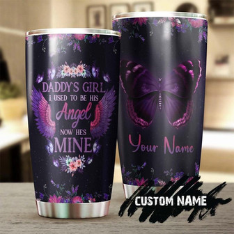 Daddy'S Girl I Used To Be His Angel Now He'S Mine Butterfly Personalized Tumblermemorial Gift Christmas Gift For Butterfly Lover For Her - Thegiftio UK