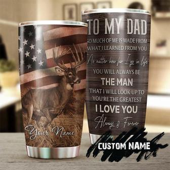Gift For Dad, Stainless Steel 20oz Tumbler, Deer My Dad You Will Always Be The Man I Look Up To Personalized Tumbler birthday Christmas Father's Day Gift From Son From Daughter Wife - Thegiftio UK