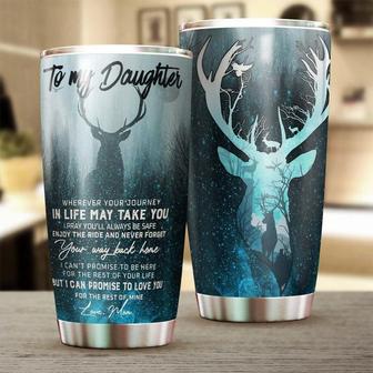 Deer My Daughter Never Forget Your Way Back Home Tumblerbirthday Gift Christmas Gift For Daughter From Dad Mom - Thegiftio UK