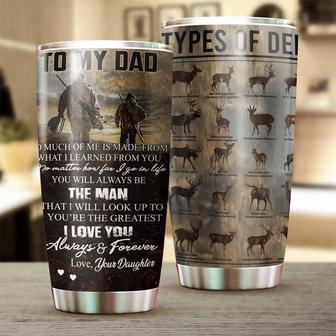 Custom Gift For Dad, Dad Stainless Steel Tumbler 20oz, Deer Types Dad The Man I Look Up To I Love You Personalized Tumbler birthday Christmas Gift Father's Day From Daughter - Thegiftio UK