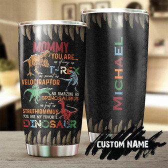 Dinosaur Mom You Are As Strong As Trex Personalized Tumblerbirthday Gift Christmas Gift Mother'S Day Gift For Mom From Son Daughter - Thegiftio UK