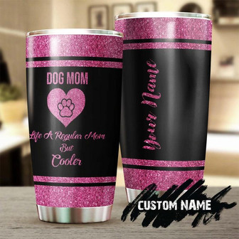 Dog Mom Like A Regular Mom But Cooler Personalized Tumbler Gift For Dog Mom Gift Gift For Gift For Dog Lover Mother'S Day Birthday Gift - Thegiftio UK