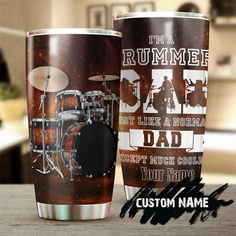 Drummer Dad Just Like Normal Dad Except Much Cooler Personalized Tumblerbirthday Christmas Father'S Day Gift For Dad From Son From Daughter - Thegiftio UK