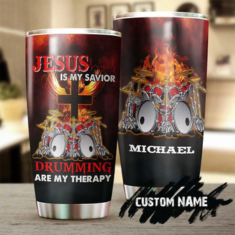 Drumming Is My Therapy Jesus Is My Savior Personalized Tumblerjesus Gift Birthday Christmas Gift For Jesus Lover Catholic Christians - Thegiftio UK