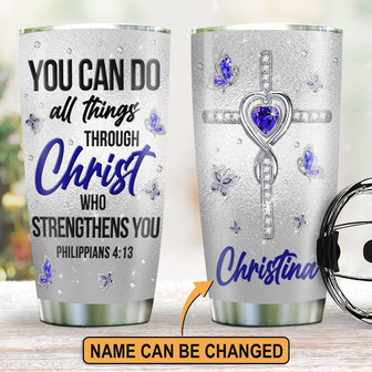 Elegant Personalized Jesus Stainless Steel Tumbler You Can Do All Things Through Christ - Thegiftio