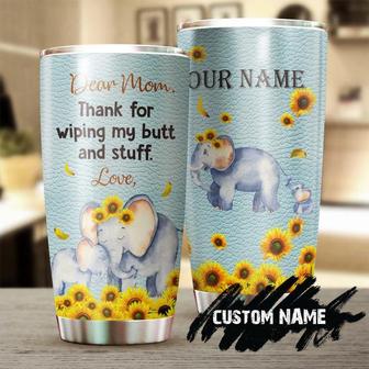 Elephant Mom And Baby Dear Mom Thanks For Wiping My Butt And Stuff Personalized Tumblerbirthday Christmas Mother'S Day Gift From Daughter - Thegiftio UK