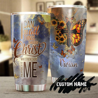 Faith Butterfly I Can Do All Things Christ Strengthen Me Personalized Tumblerbirthday Christmas Gift For Jesus Lover Catholic Christians - Thegiftio