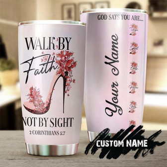 Faith High Heels Walk By Faith Not By Sight Personalized Tumblerbirthday Christmas Gift For Jesus Lover Catholic Christians - Thegiftio UK