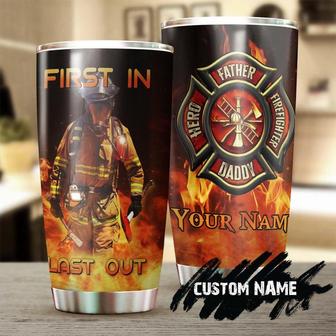Firefighter Hero Dad First In Last Out Personalized Tumblerbirthday Christmas Father'S Day Gift For Firefighter Father From Son Daughter - Thegiftio UK