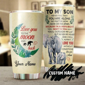 Gift For Son Elephant I Love You Without Conditions Personalized Tumblerunique Meaningful Birthday Gift Christmas Gift Day For Son From Mom - Thegiftio UK