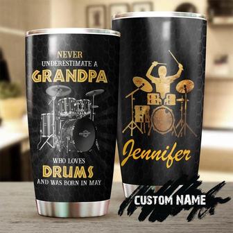 Grandpa Loves Playing Drums And Born In May Personalized Tumblergrandpa Tumblerbirthday Christmas Gift For Grandfather - Thegiftio UK