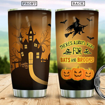 Halloween Theres Always Room For Bats And Broom Boo Ghost Scary Pumpkin Trick Or Treat Halloween Stainless Steel Tumbler - Thegiftio