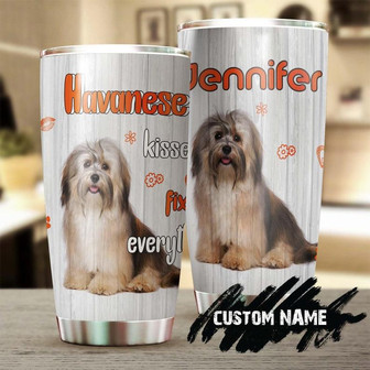 Havanese Kisses Fix Everything Personalized Tumbler Gift For Dog Mom Gift Gift For Gift For Dog Lover Mother'S Day Birthday Gift - Thegiftio UK