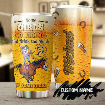 Horse Riding And Beer Girls Drink Too Much Personalized Tumblergift For Horse Lover Horse Ridergift For Her Gift For Him - Thegiftio