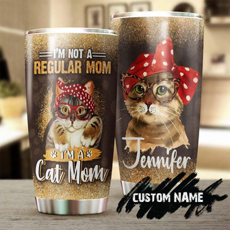 I Am Not A Regular Mom I Am A Cat Mom Personalized Tumblercat Tumblergift For Cat Lovermother'S Day Gift For Cat Mom Gift For Cat Lady - Thegiftio UK