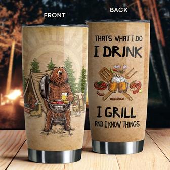 I Drink I Grill And I Know Things Tumbler - Thegiftio UK