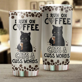 I Run On Coffee And Cats Tumblerfancy Cat Tumbler Gift For Cat Mom Cat Dad Gift For Cat Lovercat Day Giftcoffee Cat Lover - Thegiftio UK