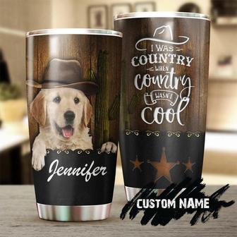 I Was Country When Country Was Not Cool Personalized Dog Tumblergolden Retriever Mom Gift Golden Retriever Dad Giftgift For Dog Lover - Thegiftio UK