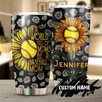 In A World Full Of Moms Be A Baseball Mom Personalized Tumblersunflower Tumblergift For Baseball Mom Mother'S Day Presentgift For Mom - Thegiftio UK
