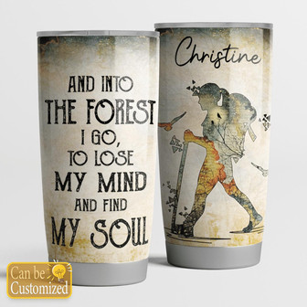 Into The Forest I Go Personalized Tumbler - Thegiftio UK