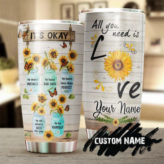 It'S Okay To Make Mistakes To Have Bad Days Steel Tumbler Sunflower Tumbler Gift For Sunflower Lover Sunflower Presentgift For Her - Thegiftio UK