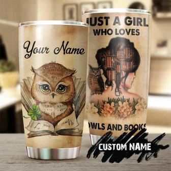 Just A Girl Who Loves Owls And Books Personalized Tumbler Reading Tumblerbook Lover Gift Bookaholic Tumbler Bookworm Gift Gift For Her - Thegiftio