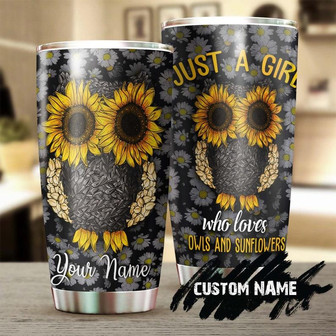 Just A Girl Who Loves Owls And Sunflowers Personalized Tumblersunflower Tumblergift For Sunflower Lover Owl Lovergift For Her For Girl - Thegiftio UK