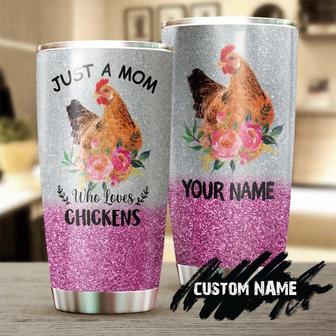 Just A Mom Who Love Chicken Personalized Tumblerbirthday Gift Christmas Gift Mother'S Day Gift For Mom For Chicken Lover - Thegiftio UK