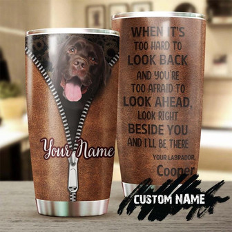 Labrador Sunflower When Its Too Hard To Look Back Personalized Tumblersunflower Tumblergift For Labrador Dog Loverlabrador Mom Dad Gift - Thegiftio UK