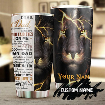 Lion Daughter Dear Dad My First Love Personalized Tumblerbirthday Gift Christmas Gift Father'S Day Gift For Father From Daughter Son - Thegiftio UK