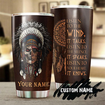 Listen To Your Heart Native American Skull Personalized Fancy Tumblerskull Tumblerskull Birthday Gift Christmas Gift For Her For Him - Thegiftio UK