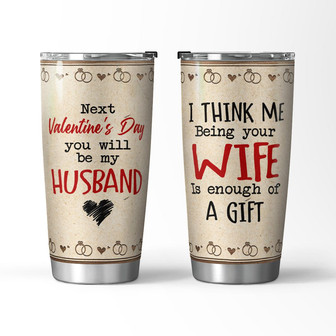 Me Being Your Wife Tumbler - Thegiftio UK
