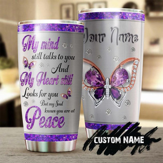 Memorial Jewelry Butterfly My Mind Still Talks To You Personalized Tumblerunique Gift Tumblermemorial Gift For Butterfly Lover For Her - Thegiftio UK