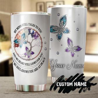 Memorial Jewelry Butterfly My Mind Still Talks To You Personalized Tumblerunique Gift Tumblermemorial Gift For Butterfly Lover For Her - Thegiftio UK
