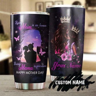 Mom Baby Girl Wearing Tiara Being Mama Is Priceless Personalized Tumblerbirthday Gift Christmas Gift Mother'S Day Gift For Daughter For Mom - Thegiftio UK