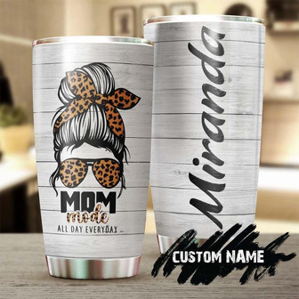 Mom Mode All Day Every Day Messy Bun Personalized Tumblerbirthday Gift Christmas Gift Mother'S Day Gift For Mom From Son Daughter - Thegiftio UK