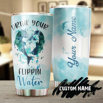 Motivational Drink Your Water Dolphin Personalized Dolphin Tumblermeaningful Christmas Birthday Valentine Gift For Her Dolphin Lover - Thegiftio