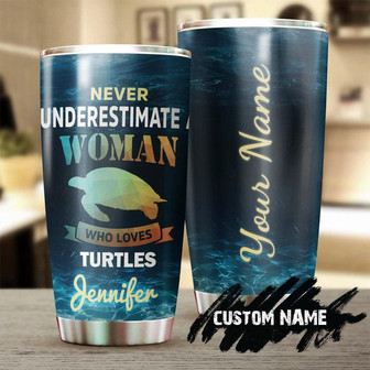 Never Underestimate A Woman Who Loves Turtles Personalized Tumblerunique Tumblerbirthday Christmas Gift For Turtle Lover Gift For Her - Thegiftio