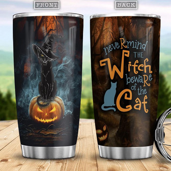 Nevermind The Witch Beware Of The Cat Witch Black Cat Scary Cat Boo Ghost Scary Pumpkin Trick Or Treat Halloween Stainless Steel Tumbler - Thegiftio