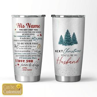 Next Christmas You'll Be My Husband Personalized Tumbler - Thegiftio UK