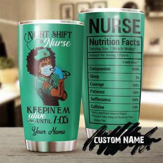 Night Shift Nurse Nutrition Facts Personalized Nurse Tumblerfunny Nurse Tumblerappreciation Nurse Giftnurse Thank You Giftgift For Nurse - Thegiftio UK