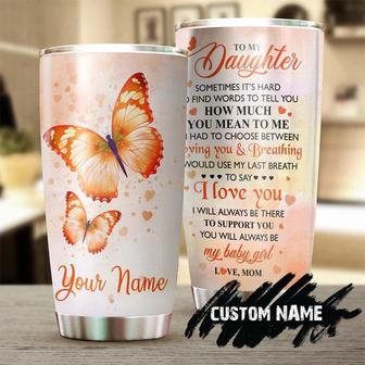 Orange Butterfly Mom To Daughter Always Be My Baby Personalized Tumblerbirthday Gift Christmas Gift For Butterfly Lover For Her - Thegiftio UK