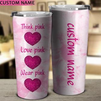 Personalized Think Pink Love Pink Wear Pink Breast Cancer Tumbler - Thegiftio UK