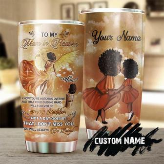 Personalized To My Mom In Heaven Afro Girl You Will Always Be Loved Stainless Steel Tumbler Memorial Gift Black Mom - Thegiftio UK