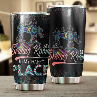 Gift For Women Mom Grandma, Sewer Tumbler, Sewing Room Is My Happy Place Stainless Steel Tumbler 20oz, birthday Gift Sewing Gift Sewer Present - Thegiftio UK
