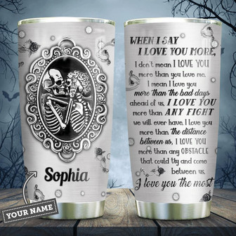 Skull Couple Love You More Customize Stainless Steel Tumbler - Thegiftio UK